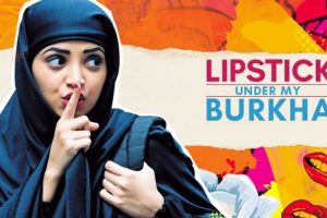 Lipstick Under My Burkha: CBFC denies certification
