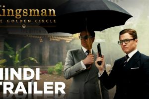 Kingsman: The Golden Circle | Official Hindi Trailer | Fox Star India | September 22