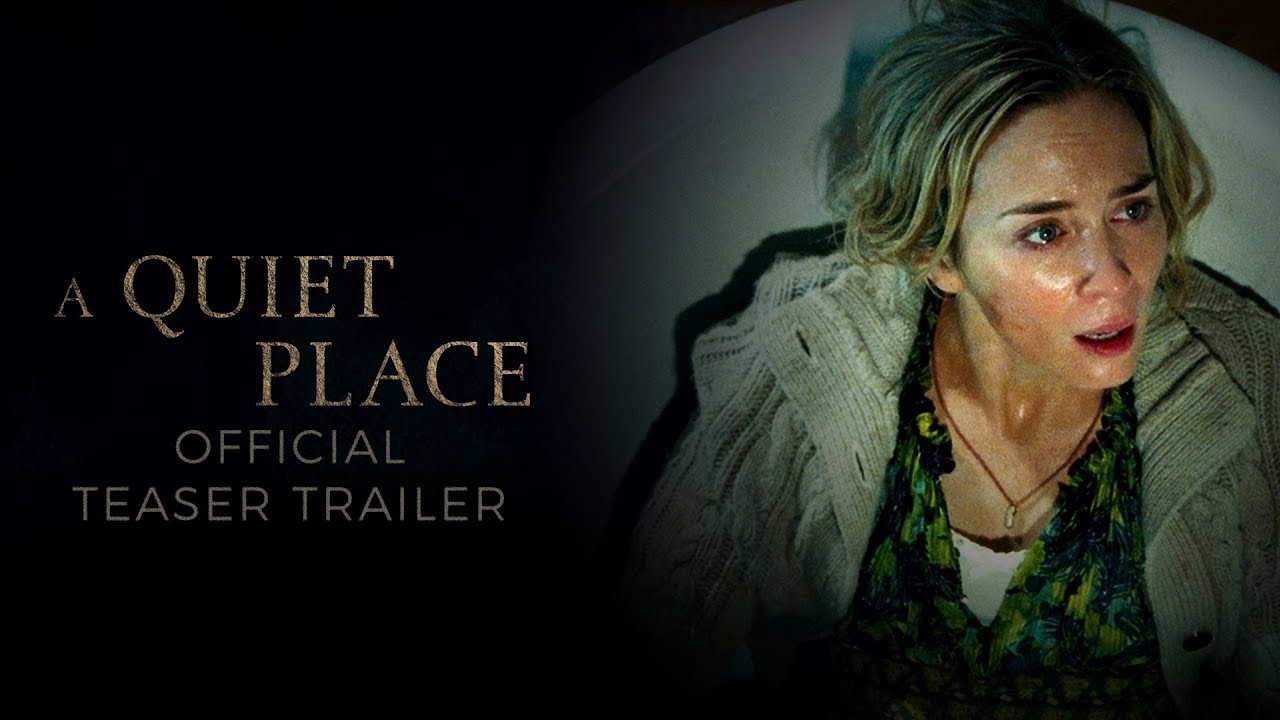 A Quiet Place (2018) – Official Teaser Trailer