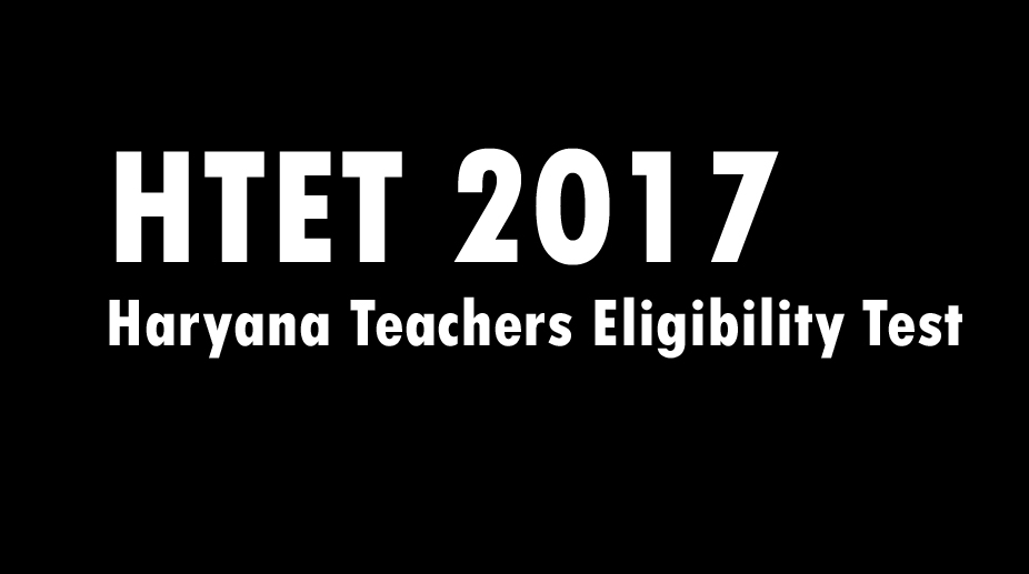 Download HTET 2017 admit card online at htet.nic.in, htetonline.com | Haryana Teachers Eligibility Test