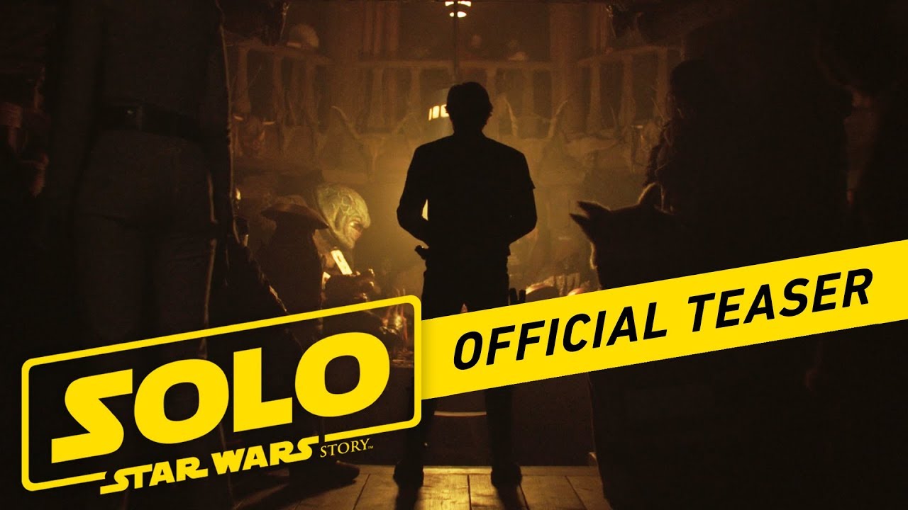 Solo: A Star Wars Story | Official Teaser