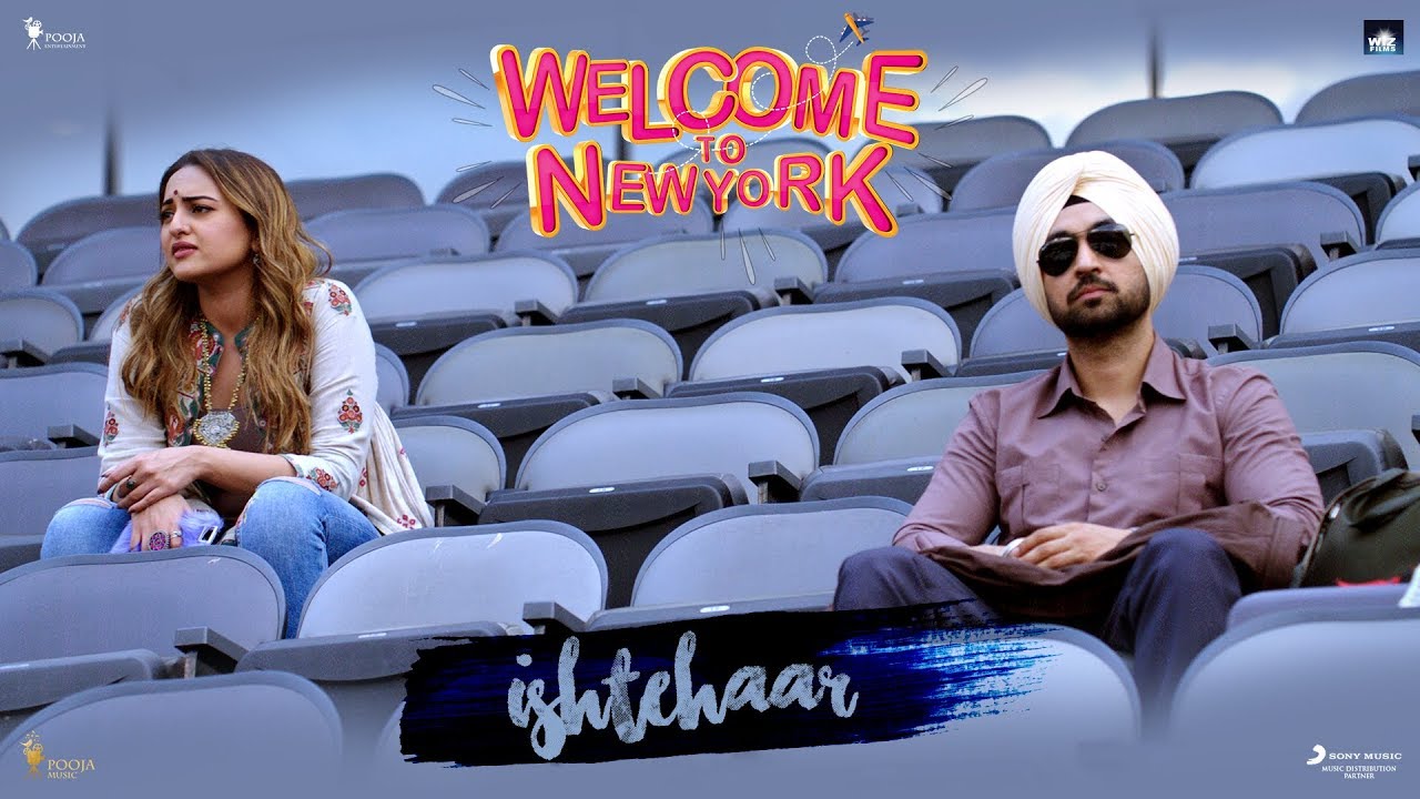 Ishtehaar | Welcome To New York