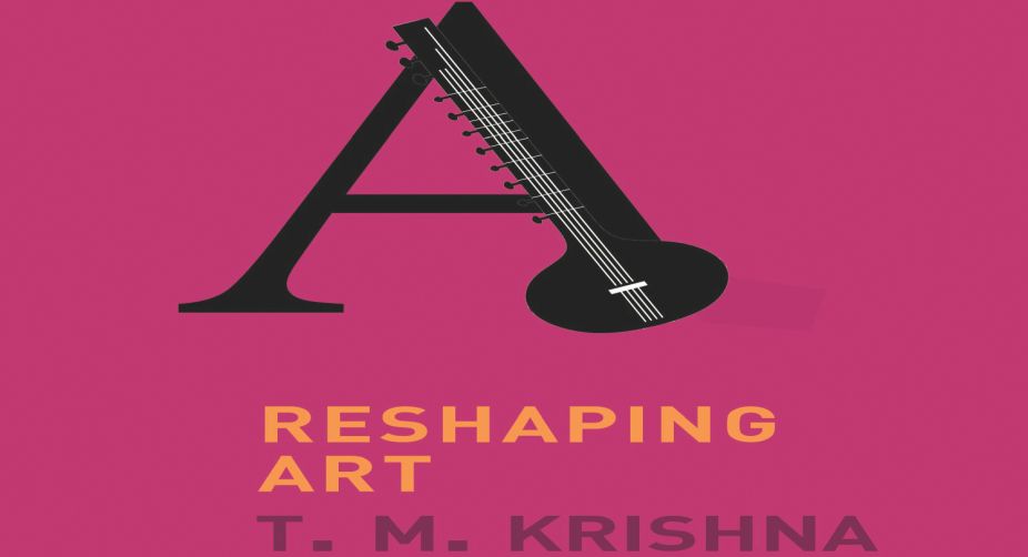 Reshaping Art By TM Krishna Aleph.