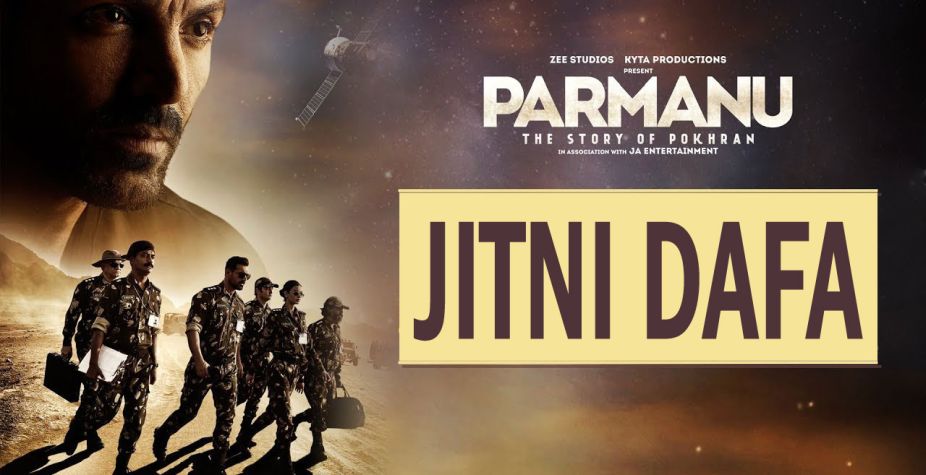 Jitni Dafa | PARMANU:The Story Of Pokhran