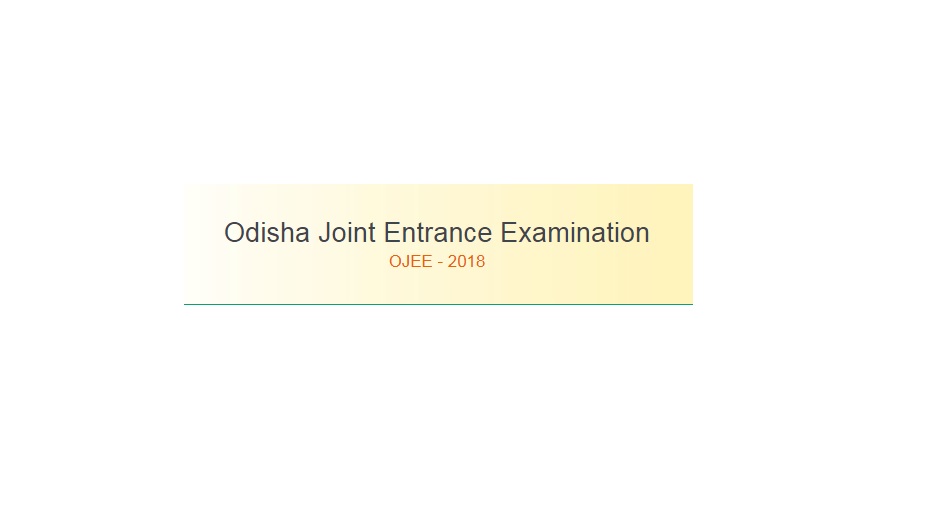 OJEE Results 2018 declared at ojee.nic.in | Check Odisha Joint Entrance Examination Results now