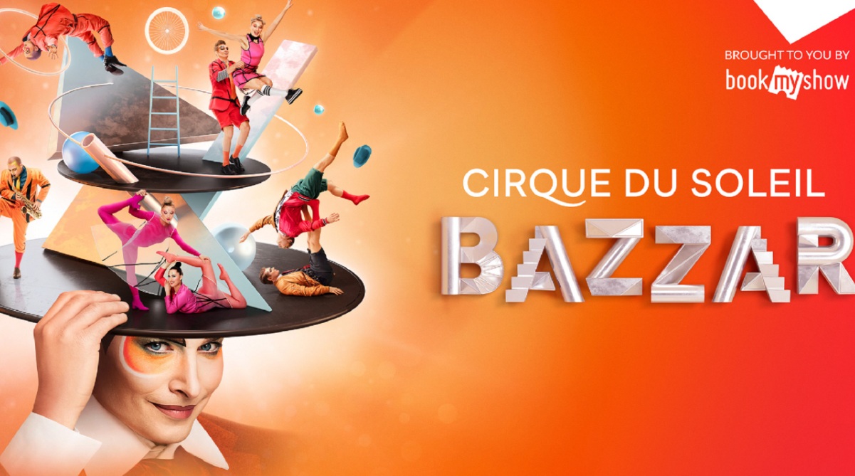 Cirque du Soleil ‘BAZZAR’ opens its ticket sales for India premiere