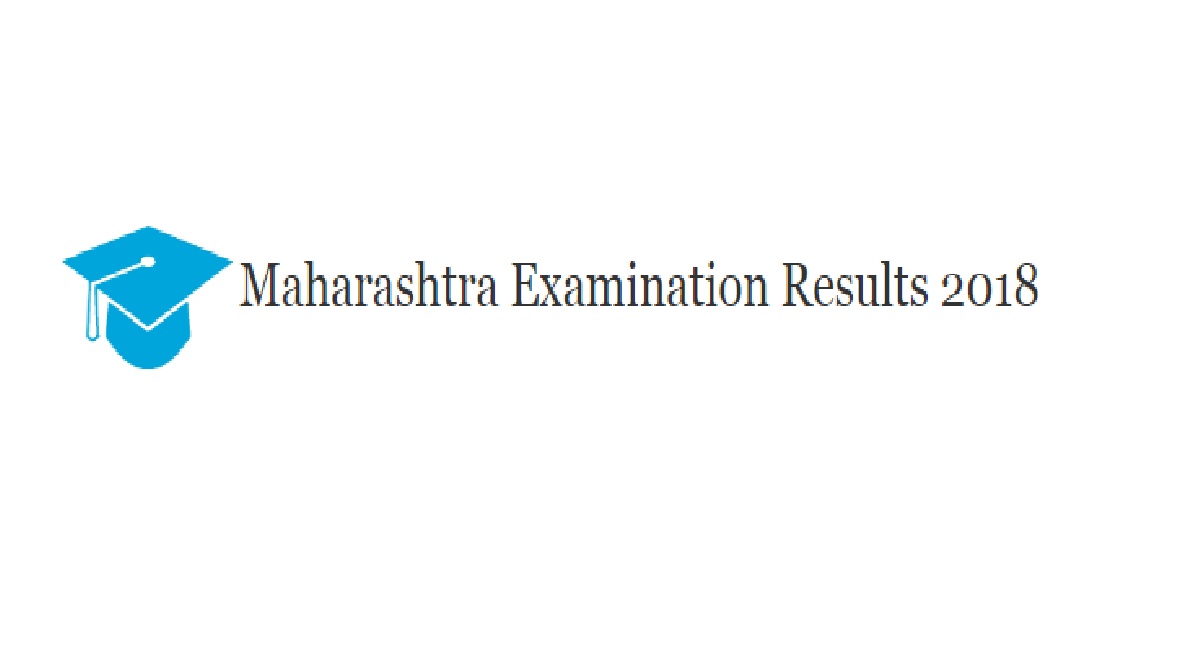 Maharashtra Board to declare Maha Class 10, 12 supplementary Results 2018 at mahresult.nic.in | MSBSHSE HSC Results 2018