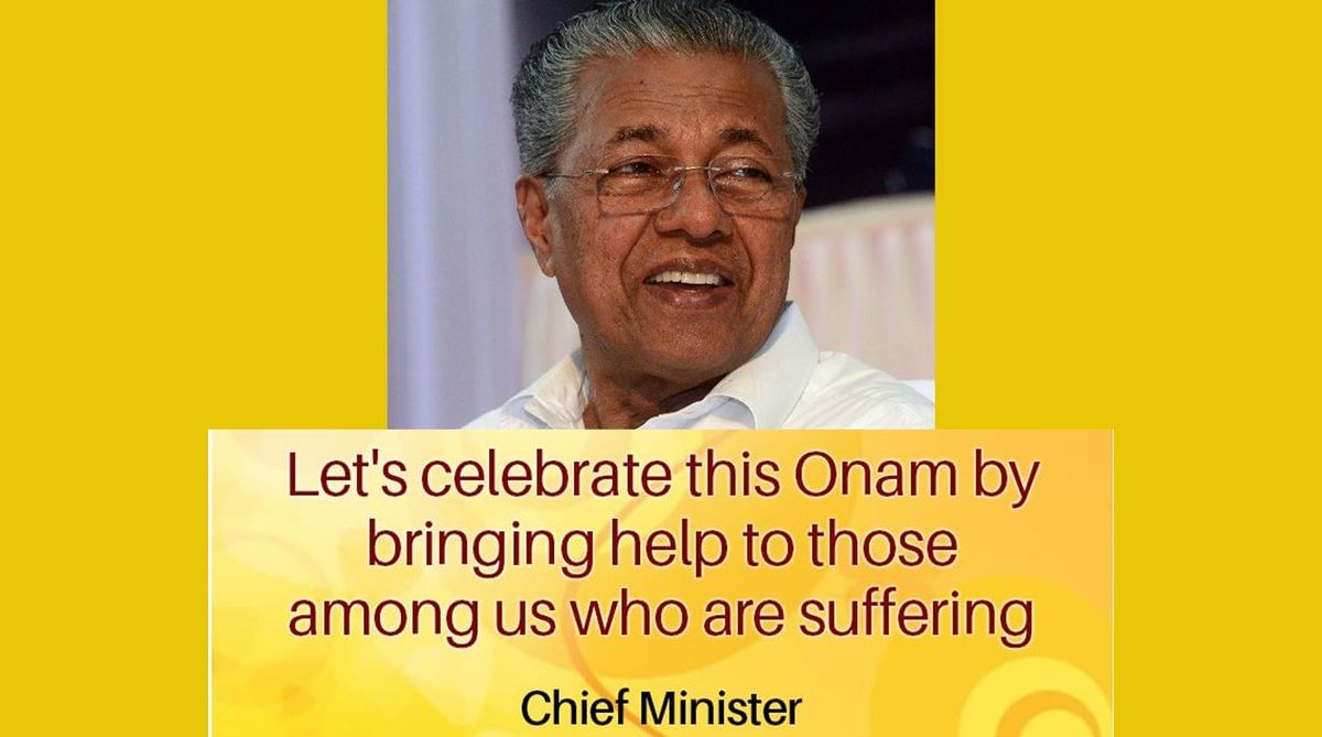 Celebrate Onam by helping victims of Kerala floods: Pinarayi Vijayan
