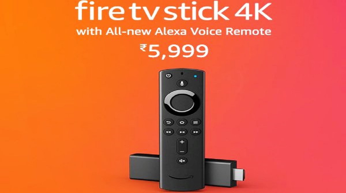 Amazon launches Fire TV Stick 4K, Alexa Voice Remote in India