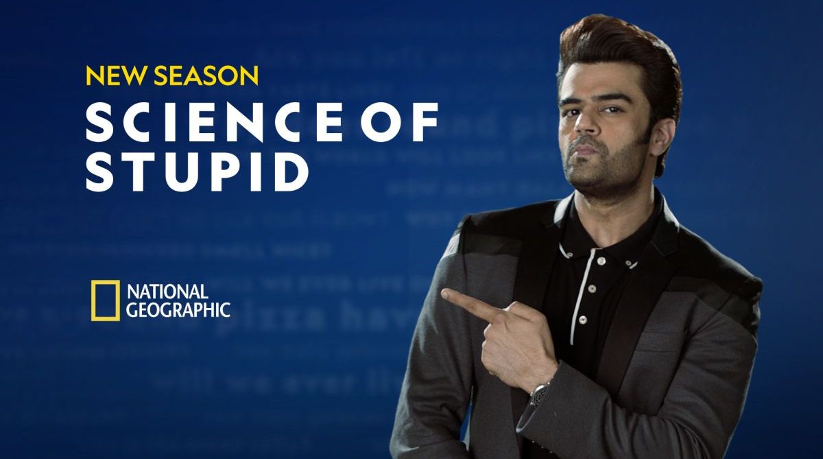 Science of stupid: Maniesh Paul is all set to decode the science behind most bizarre and viral misadventures
