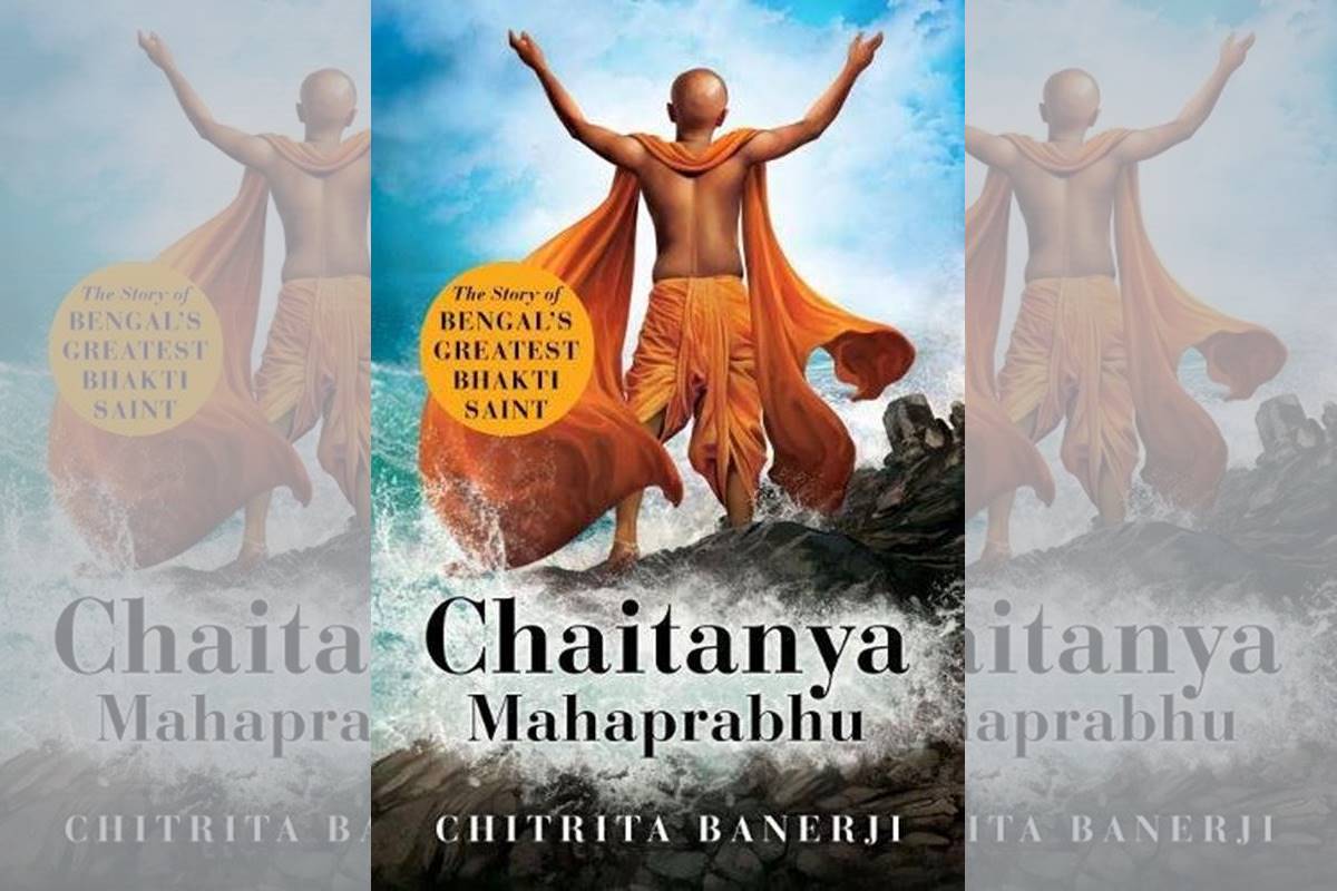 Book Review | Chaitanya Mahaprabhu: When a man attains divinity