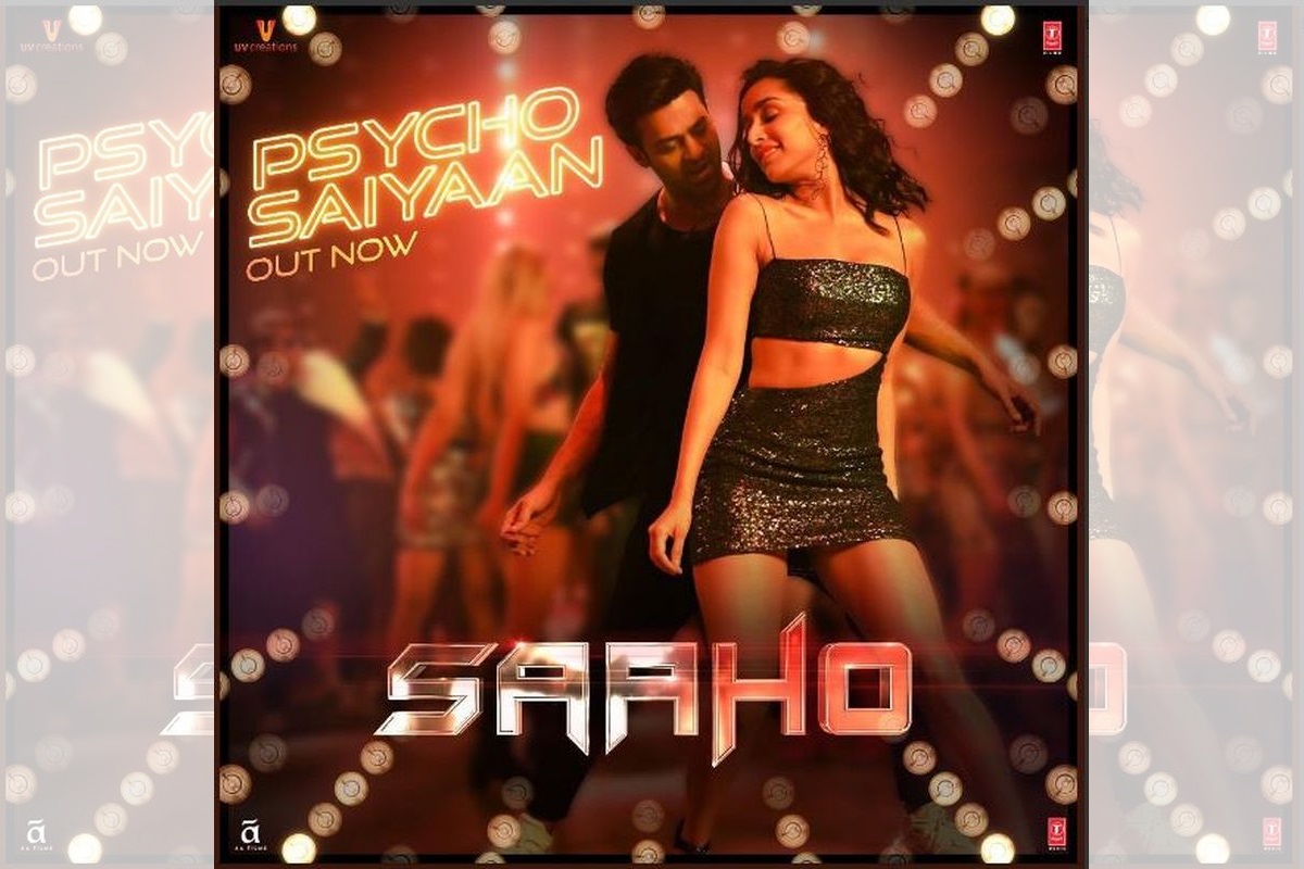 First song of Prabhas, Shraddha Kapoor starrer Saaho,’Psycho Saiyaan’ out