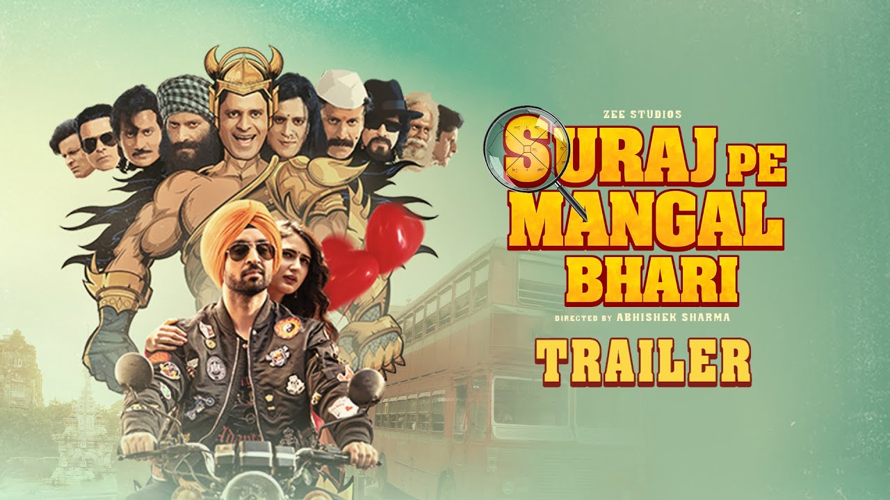 Suraj Pe Mangal Bhari | Official Trailer | Diljit | Manoj | Fatima | Abhishek Sharma
