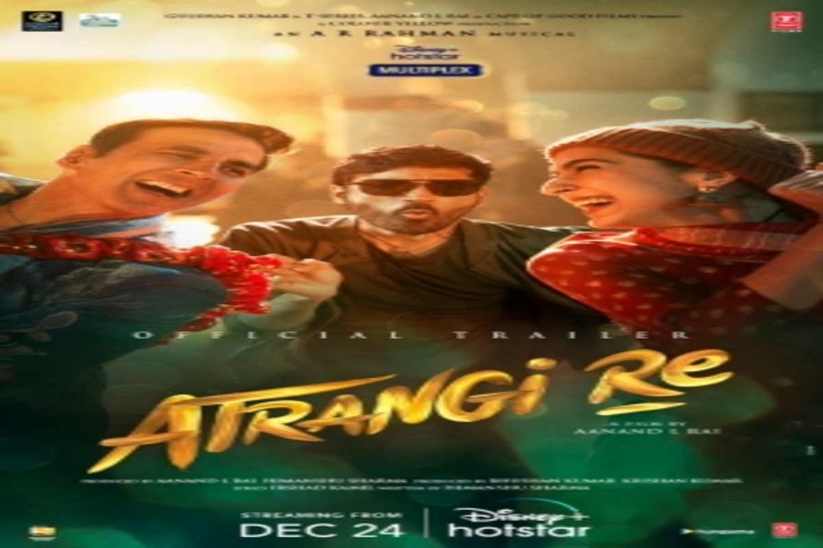 Akshay Kumar, Sara Ali Khan-starrer ‘Atrangi Re’ trailer out
