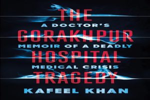 Dr. Kafeel Khan released his book on Gorakhpur tragedy