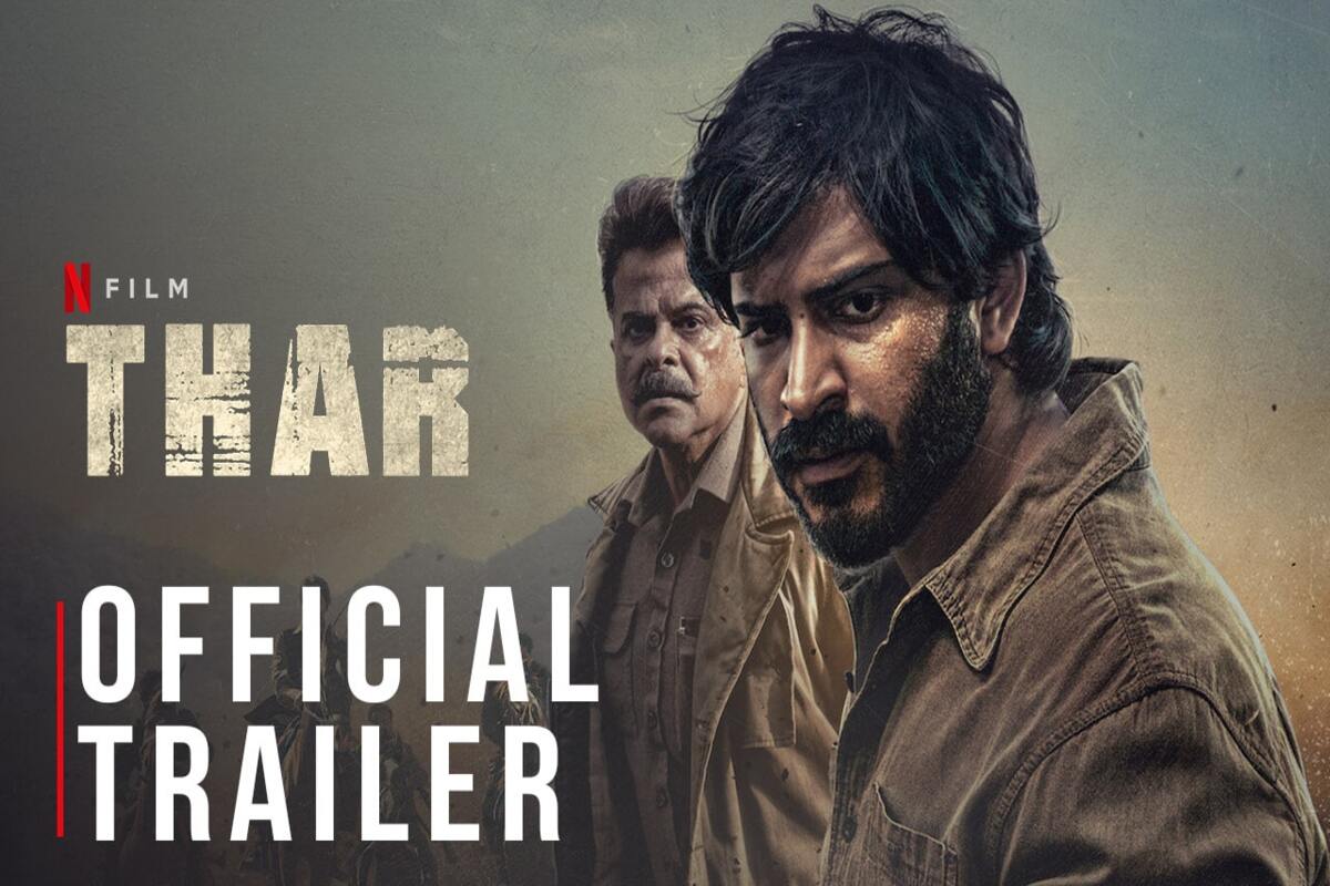 Thar trailer: Anil Kapoor and Harsh Varrdhan team up for Netflix thriller