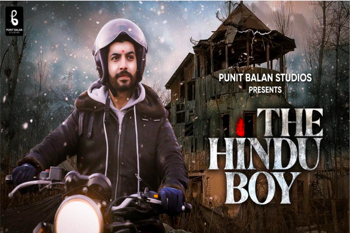 Punit Balan Studios Present a heart wrenching story of Kashmir : ‘The Hindu Boy’