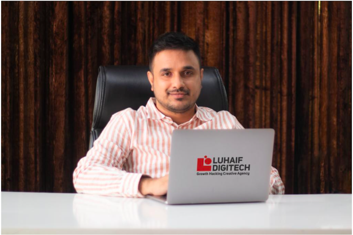 Luhaif Digitech, Enhancing Professional Digital Presence By Globalizing Brands: Saif Ahmad Khan