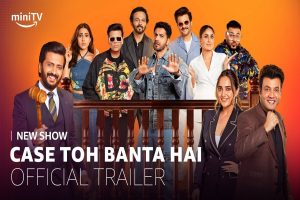 Amazon miniTV launches trailer of comedy show ‘Case Toh Banta Hai’