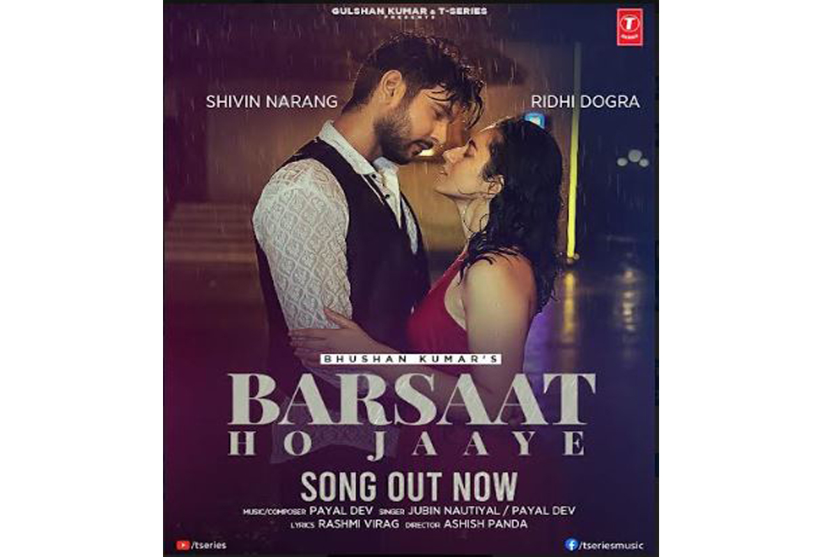 Relive monsoon romance with Jubin & Payal’s new love ballad, ‘Barsaat Ho Jaaye’