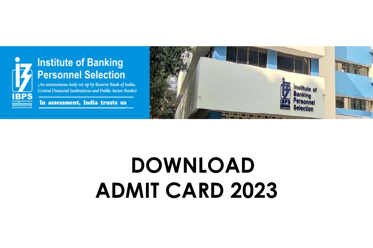 IBPS PO Mains Admit Card 2023 released at ibps.in | Download via direct link