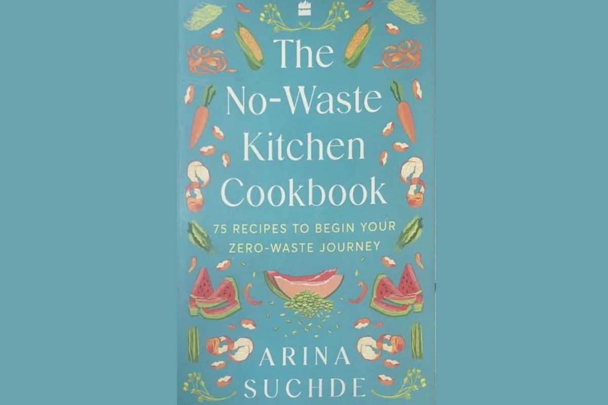 No-Waste Kitchen Cookbook: A delectable read!