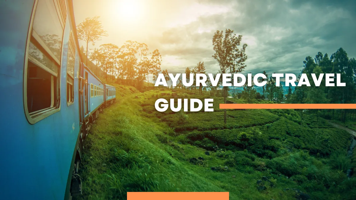 Ayurvedic travel guide: How to stay fit and stress-free anywhere