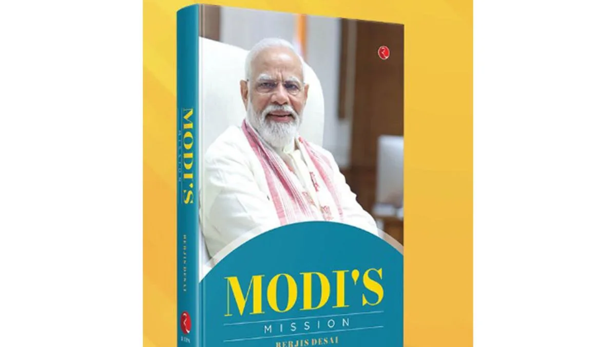 Book Launch of ‘Modi’s Mission’ by Berjis Desai at Raj Bhavan, Mumbai, tomorrow