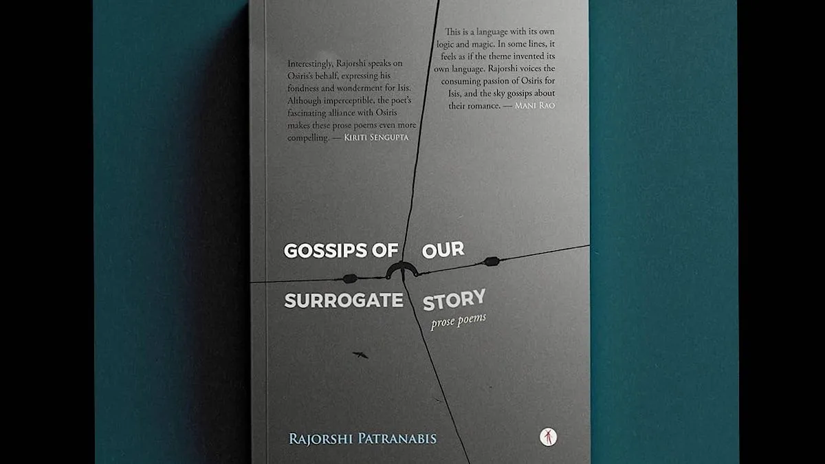 Of “saffron sunsets” and “frivolous clairvoyances”: Rajorshi Patranabis’s Gossips Of Our Surrogate Story