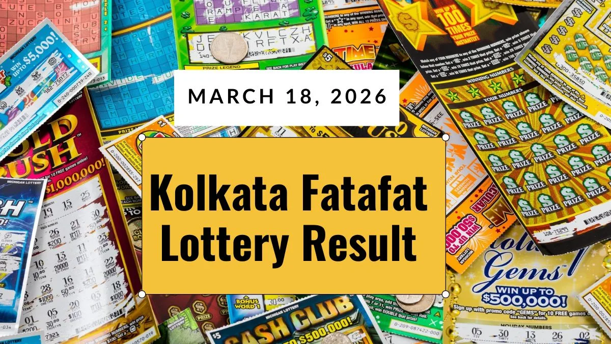 Kolkata Fatafat (FF) results today (March 18) Full 8-round outcomes, timings, prize details and what players must know