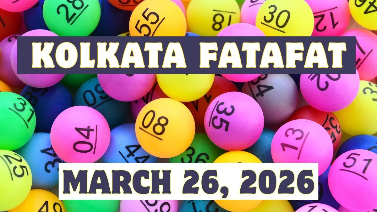 Kolkata Fatafat results for March 26, 2026 OUT: Full winning numbers shock players