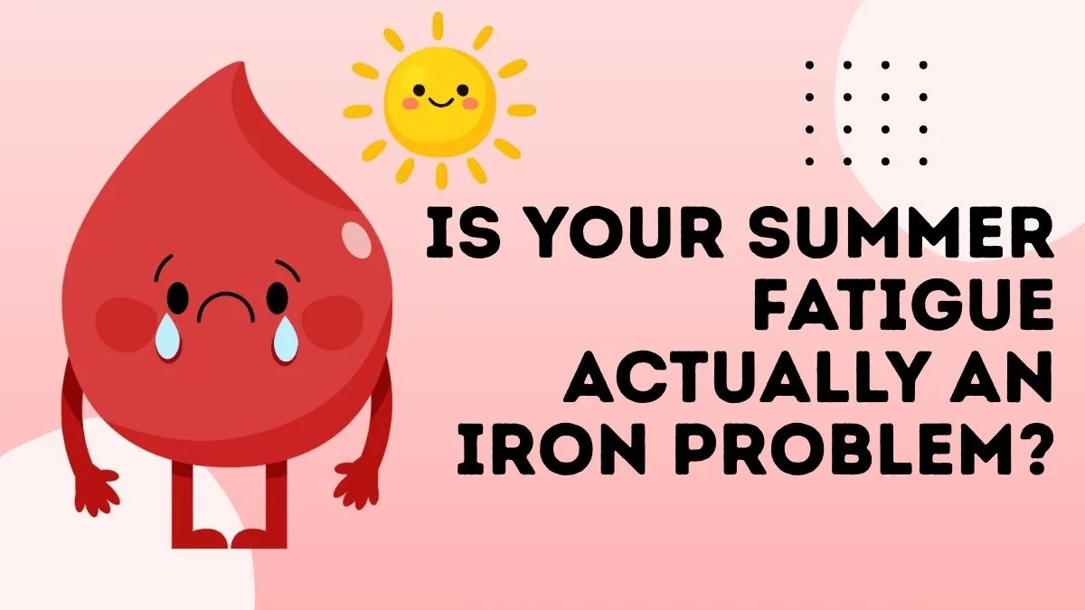 Why so many Indians are iron-deficient in summer (and what to do about it)