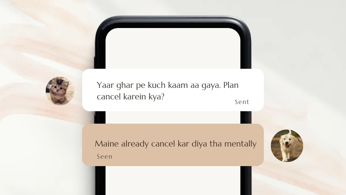 How cancelling plans became the best thing Indians do